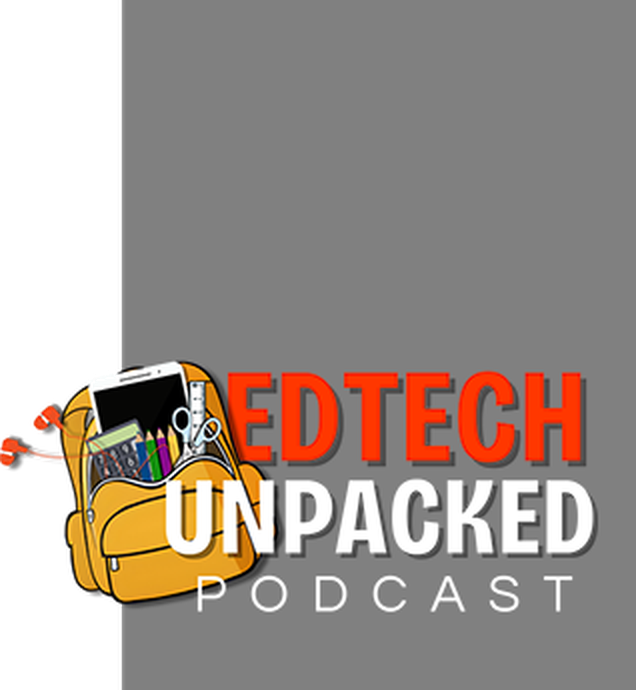 EdTech Unpacked podcast cover
